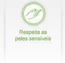 Respeita as peles sensíveis
